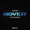 Move It (with Luciana) - TELYKAST lyrics