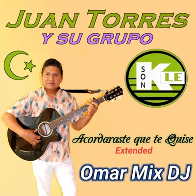 Omar Mix DJ - Acordaraste que te Quise (Extended)