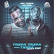 Trepa Trepa Trepa Mega Funk Single