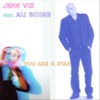 You Are a Star (feat. Ali Score) - Single