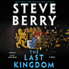 The Last Kingdom - Steve Berry
