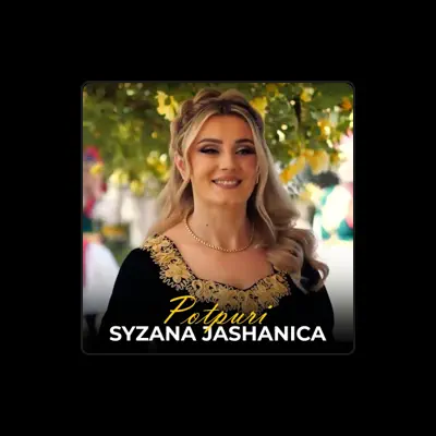 Listen to Syzana Jashanica, watch music videos, read bio, see tour dates & more!