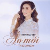 Áo Mới Cà Mau (feat. Chế Phong) - Single