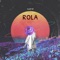 ROLA - BABY LUI VI lyrics
