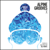 Alpine Grooves 10 (Kristallhütte) [DJ Mix] - Del Monte