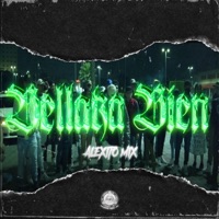 Bellaka Bien - Single - Alexito Mix