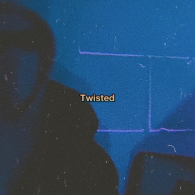 Twisted - Single