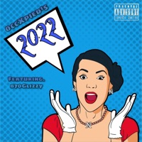 2022 (feat. 870Glizzy) - Single - occXpied