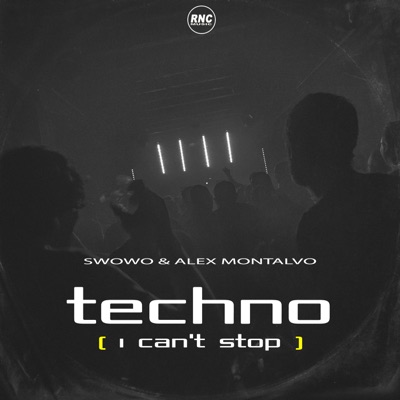 Techno (I Can't Stop) - Single