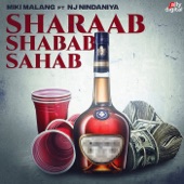 Sharaab Shabab Sahab (feat. NJ Nindaniya) artwork