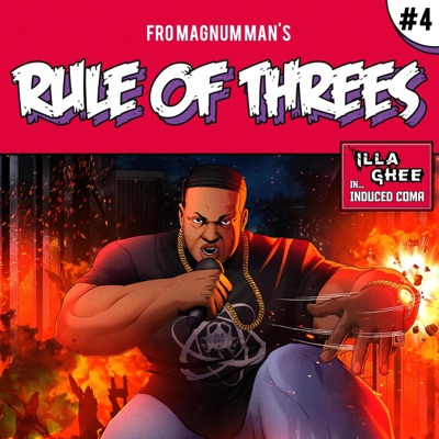 Rule of Threes Volume 4: Illa Ghee in... Induced Coma - Single