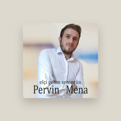 Listen to Pərvin Məna, watch music videos, read bio, see tour dates & more!