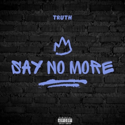 Say No More - Single