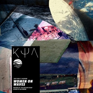 Women on Waves (Inspired by ‘The Outlaw Ocean’ a book by Ian Urbina) - EP
