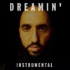 Dreamin (Instrumental) - Single