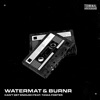 Watermät & BURNR