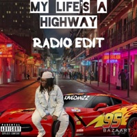 My Life's a Highway (Radio Edit) - Single - KingDanzz