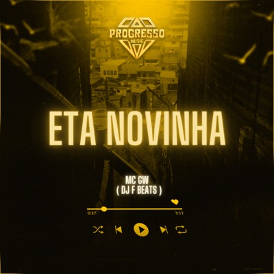 Eta Novinha (feat. Progresso Funk) - Single