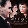 Atatürk'ün Sevdiği Şarkılar - Müzeyyen Senar & Safiye Ayla