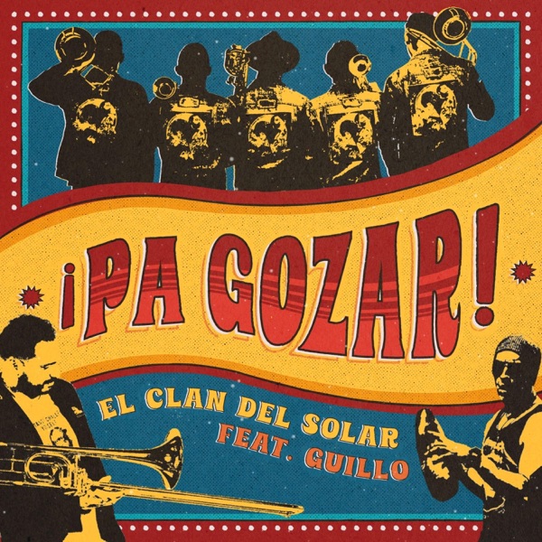 Pa' Gozar (feat. Guillo)
