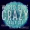 World Gone Crazy - Carey Ott lyrics