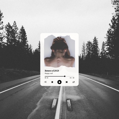 HAPPY SAD (feat. E.N.D) - Single
