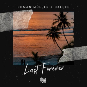 Last Forever (feat. Jobe)