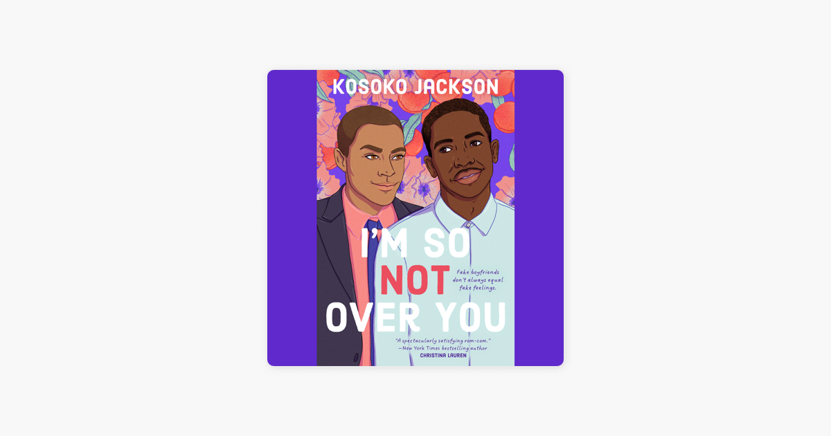 I'm So (Not) Over You by Kosoko Jackson: 9780593334447 |  : Books