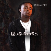 Baguettes - Single - DeBwoyMcf