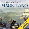 Magellano: Il primo viaggio intorno al mondo - David Salomoni