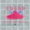 Color (feat. Young Bross & Oriental Gz) - Single