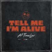 Tell Me I'm Alive - オール・タイム・ロウ