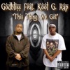 This Thing We Got (feat. Kool G Rap) - Single