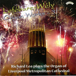 Lefébure-Wély Organ Works, Vol. 3