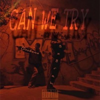 CAN WE TRY (feat. Sxörah) - Single - Orokana