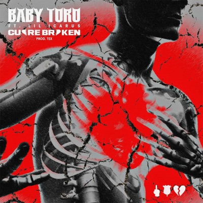 Cuore Broken (feat. lil icarus & Tex) - Single