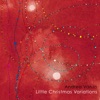 Little Christmas Variations - EP