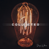 Say When - Collected new Single