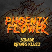 Phoenix Flower (feat. Reynes XLVII) - Single - Sivade