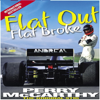 Flat Out Flat Broke - Perry McCarthy