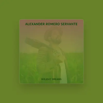 Listen to Alexander Romero Servante, watch music videos, read bio, see tour dates & more!