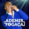 A Gente É Isso Ai (feat. Samprazer) - Ademir Fogaça lyrics