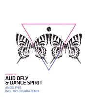 Angel Eyes — Audiofly & Dance Spirit