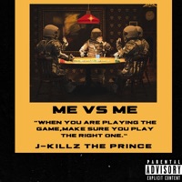 Me Vs Me(The Devil Inside) - Single - J-Killz The Prince
