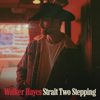 Stetson - Walker Hayes