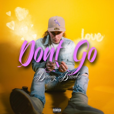 Dont Go - Single