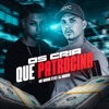 Os Cria Que Patrocina (feat. DJ Magro) - Single