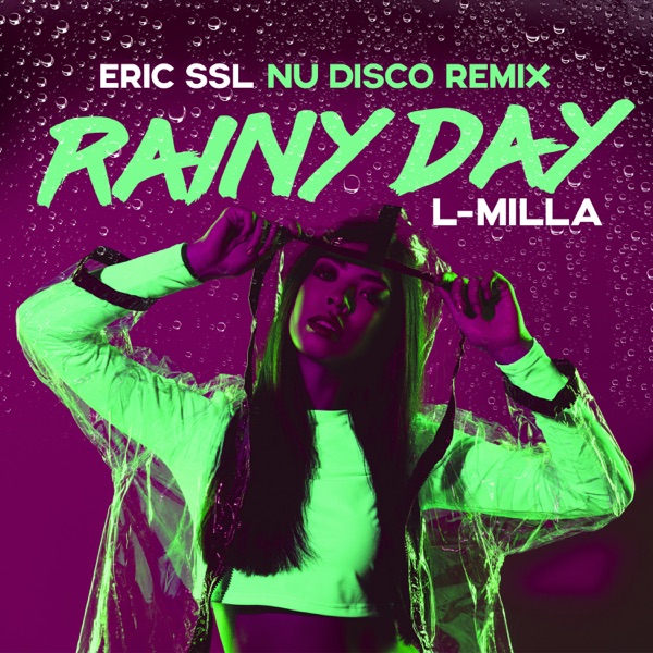 Rainy Day (Eric SSL Nu Disco Remix) - Single