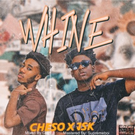 WHINE (feat. CHESO) JSK