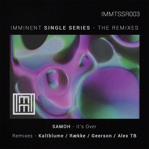 It's Over - The Remixes - EP